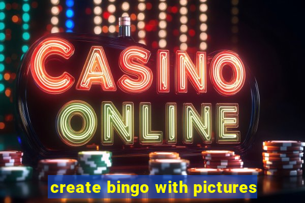 create bingo with pictures